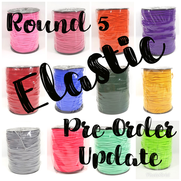 Elastic Pre-Order Information - Round 5 - Delivered