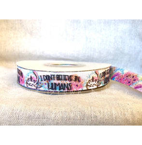 Sassy Collection - I Don't Believe in Humans Caticorn Double Sided Ribbon