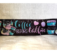 Load image into Gallery viewer, Sassy Collection - Coffee Before Talkie Double Sided Ribbon