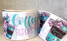 Load image into Gallery viewer, Sassy Collection - Coffee Before Talkie Double Sided Ribbon