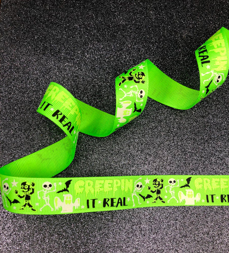 Creepin it Real - Glow in the Dark Halloween Ribbon - 7/8